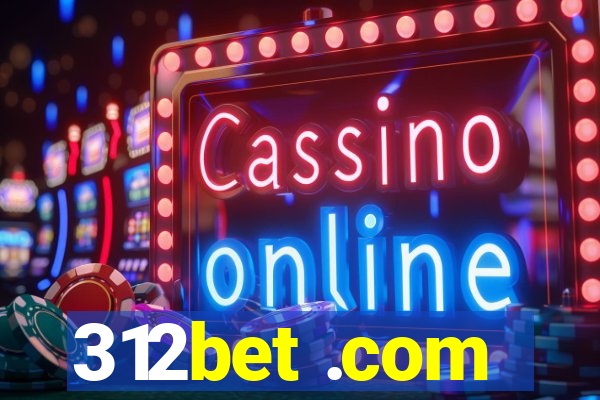 312bet .com